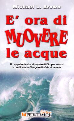 È ora di muovere le acque