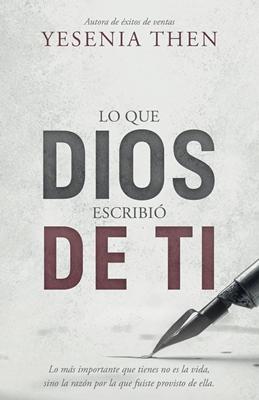 Lo que Dios Escribió de Ti