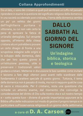 Dallo Sabbath al giorno del Signore (Brossura)