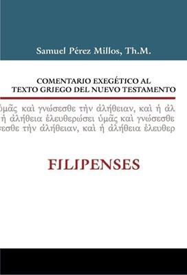 Comentario Exegético Al Texto Griego Del Nuevo Testamento: Filipenses