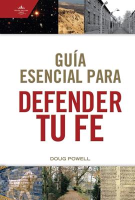 Guía Esencial para Defender tu Fe