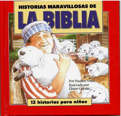 Historias Maravillosas de la Biblia