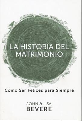 La Historia del Matrimonio
