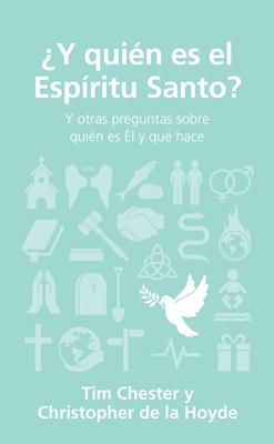 ¿Y Quién es el Espíritu Santo? (Rústica) [Libro Bolsillo]