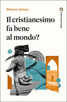 Il cristianesimo fa bene al mondo? (Brossura)