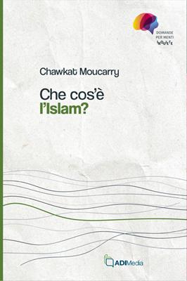 Che cos'è l'Islam? (Brossura)