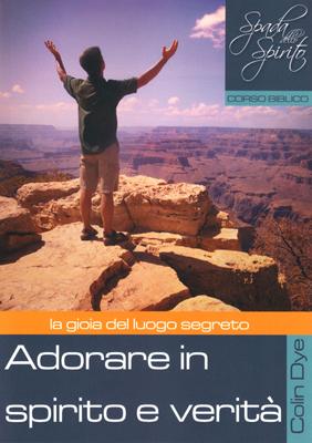 Adorare in spirito e verità - Studio n° 12 (Brossura)