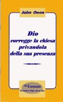 Dio corregge la chiesa privandola della sua presenza