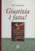 Giustizia è fatta - 12 studi sull'epistola di San Paolo ai Romani. (Brossura)