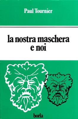 La nostra maschera e noi