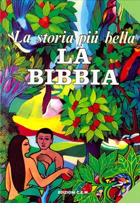 La storia più bella: la Bibbia