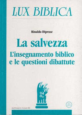 La salvezza - Lux Biblica n° 32 (Brossura)