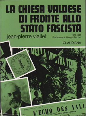 La chiesa Valdese di fronte allo stato fascista (Brossura)