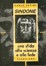 Sindone: una sfida alla scienza e alla fede (Brossura)