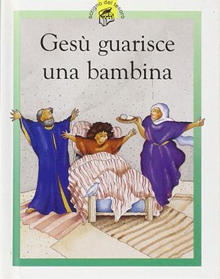 Gesù guarisce una bambina