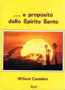 ... a proposito dello Spirito Santo