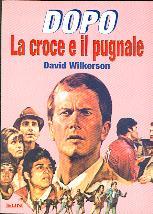 Dopo la croce e il pugnale