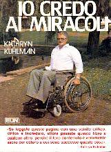 Io credo ai miracoli