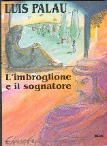 L'imbroglione e il sognatore