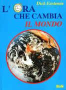 L'ora che cambia il mondo