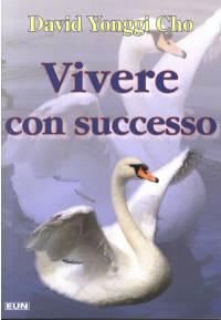 Vivere con successo