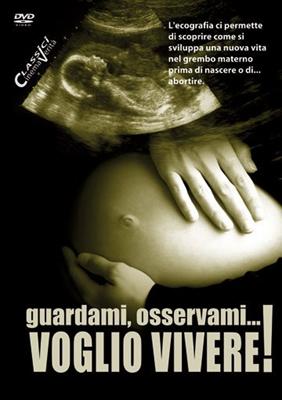 Guardami, osservami, voglio vivere!
