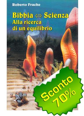 Bibbia e Scienza alla ricerca di un equilibrio (Brossura)