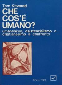 Che cos'è umano? (Brossura)
