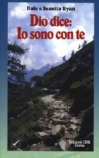 Dio dice io sono con te - Meditazioni quotidiane