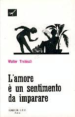 L'amore è un sentimento da imparare