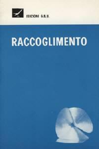 Raccoglimento (Brossura)
