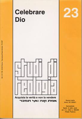 Celebrare Dio (Studi di Teologia - n° 23) (Brossura)