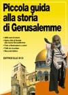 Piccola guida alla storia di Gerusalemme