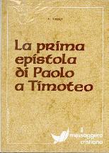 La prima epistola di Paolo a Timoteo (Brossura)