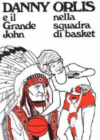 Danny Orlis e il grande John (Brossura)