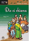 Antico Testamento Volume 1 - “Dio ci chiama” (Genesi)
