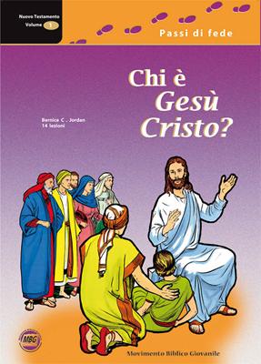 Nuovo Testamento Volume 1 - Chi è Gesù Cristo?