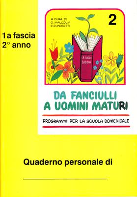 Da fanciulli a uomini maturi - vol. 2 Manuale Studente (Spillato)