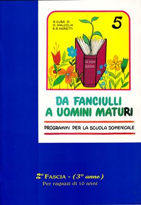Da fanciulli a uomini maturi - vol. 5 Manuale Studente (Spillato)