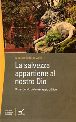 La salvezza appartiene al nostro Dio (Brossura)
