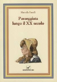 Passeggiata lungo il XX secolo