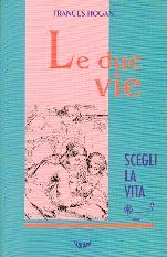 Le due vie
