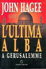 L'ultima alba a Gerusalemme