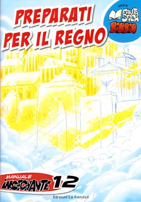 Preparati per il Regno - 12° Manuale Insegnante (Spillato)