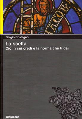 La scelta (Brossura)