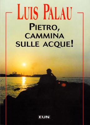 Pietro, cammina sulle acque!
