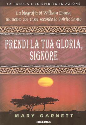 Prendi la tua gloria, Signore