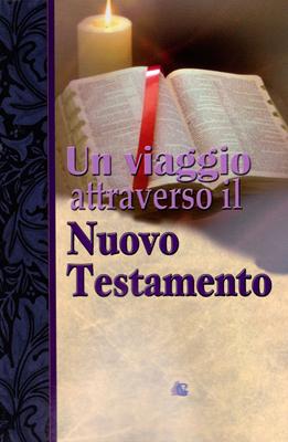 Un viaggio attraverso il Nuovo Testamento