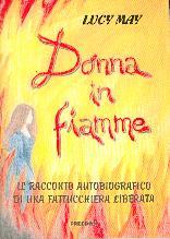 Donna in fiamme - Il racconto autobiografico di una fattucchiera liberata