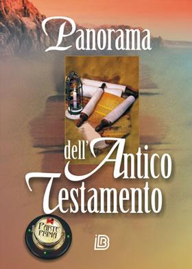 Panorama dell'Antico Testamento (Parte prima: I libri storici) (Brossura)